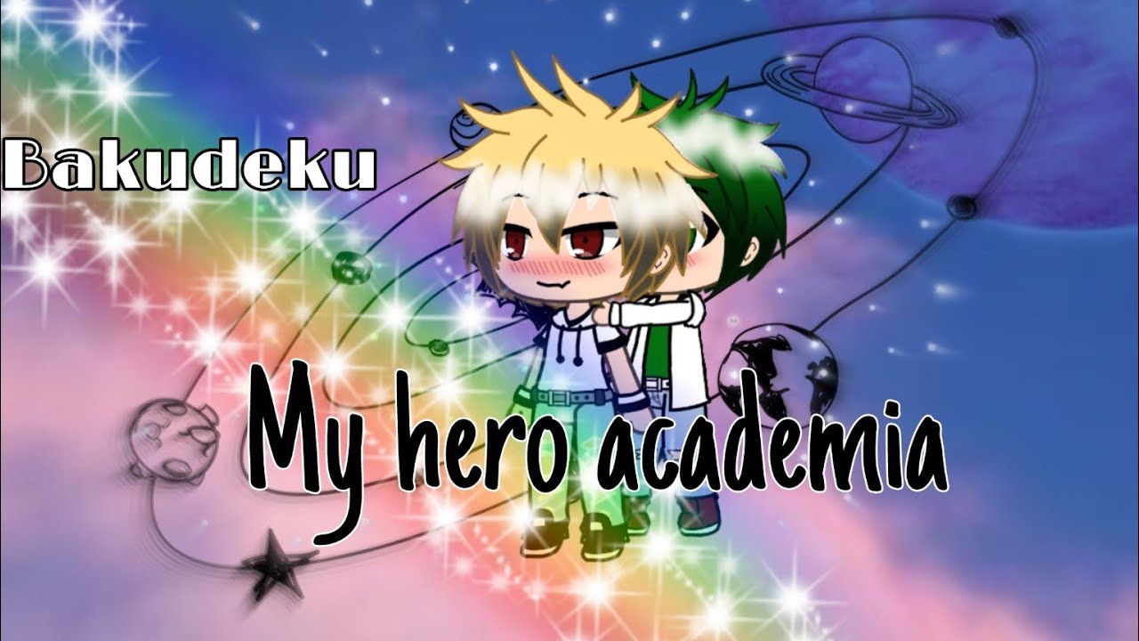 My hero academia || Bakudeku || FRANCAIS || gacha