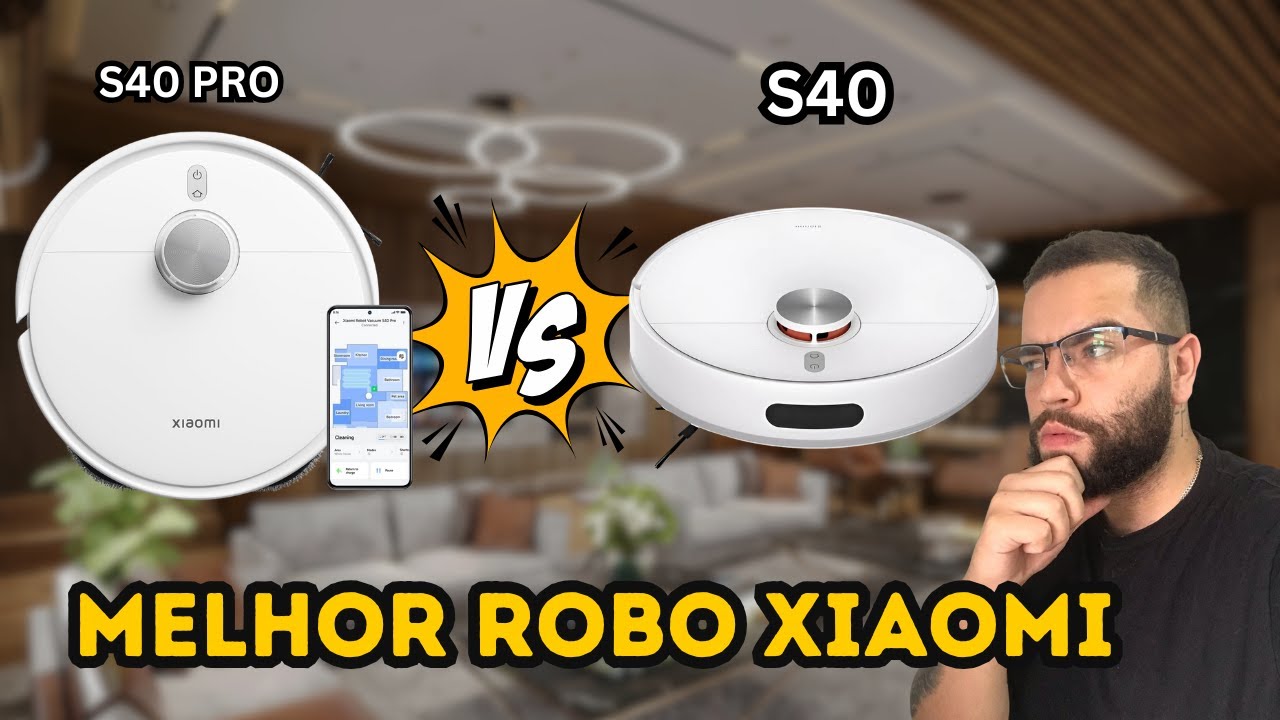 Comparativo Explosivo Xiaomi S40 Pro vs S40 — Qual É O Melhor Robô Aspirador De 2026