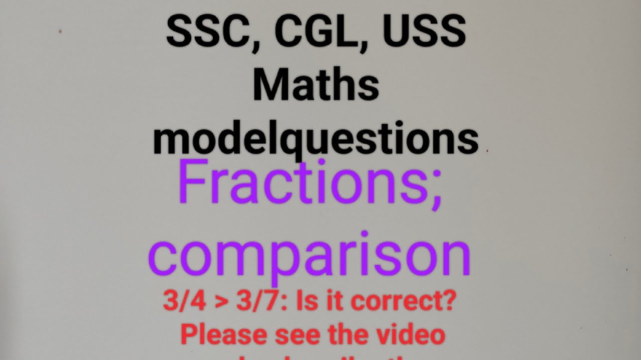 SSC, CGL, USS: maths model questions on fractions