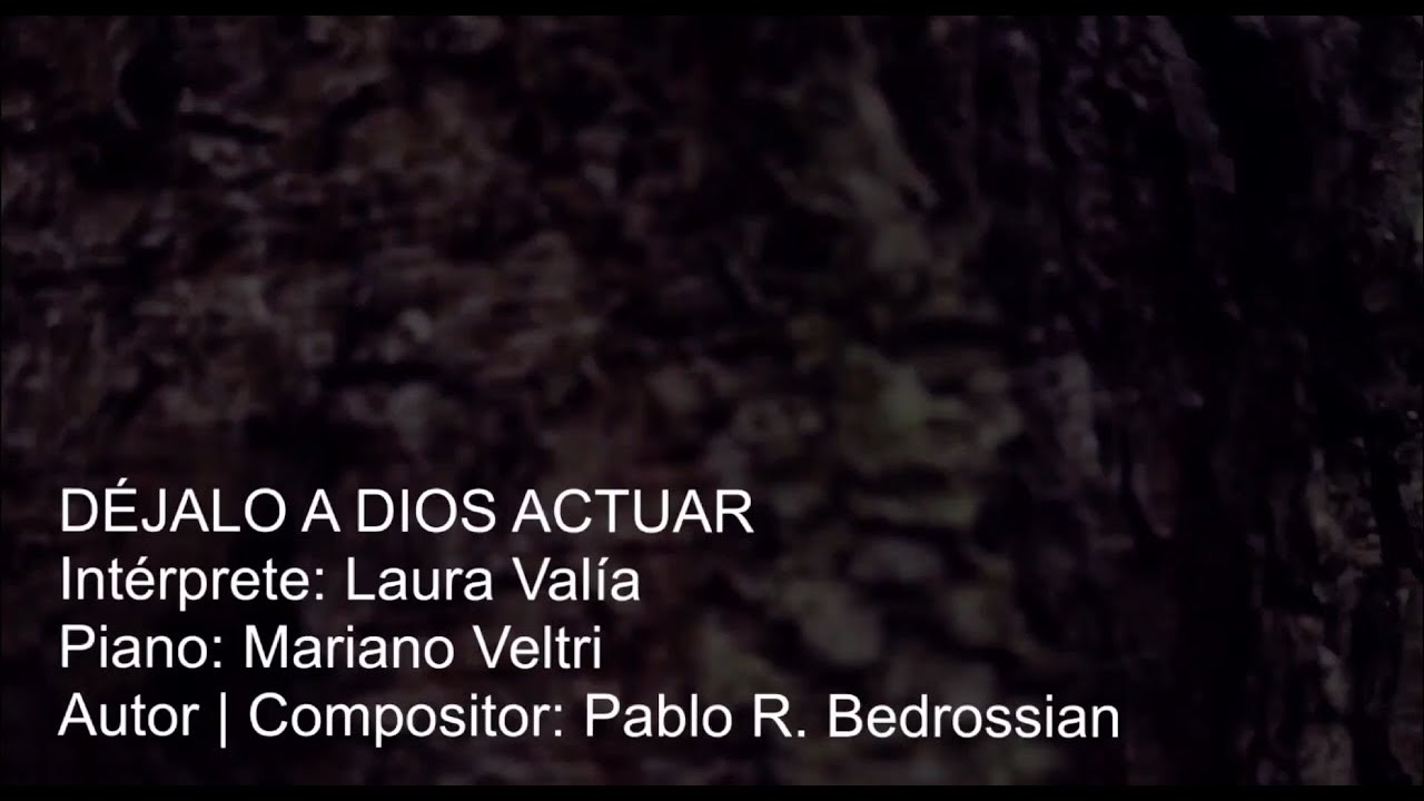 Dejalo a Dios actuar - Autor: Pablo Bedrossian