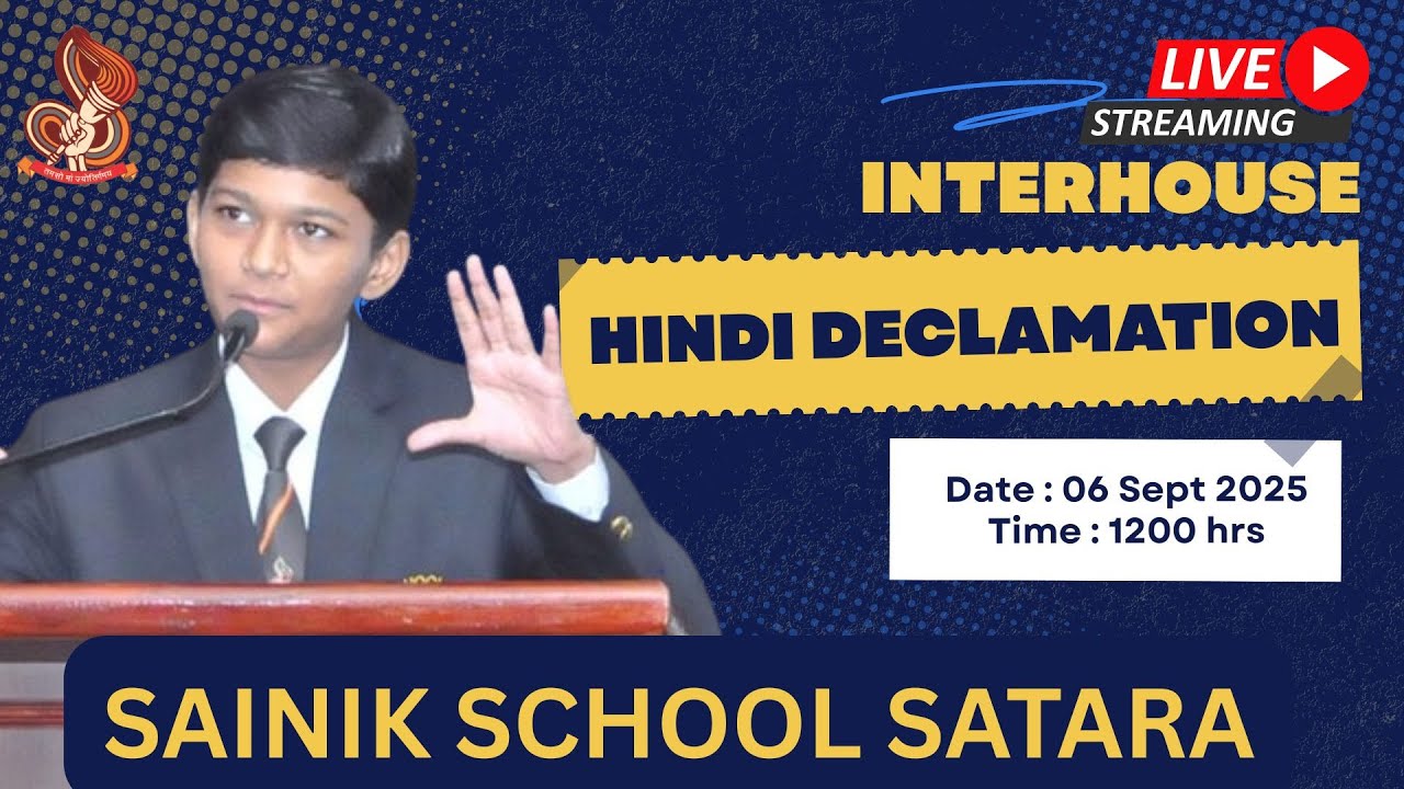 INTER HOUSE HINDI DECLAMATION  2025 (JUNIORS) @ SAINIK SCHOOL SATARA