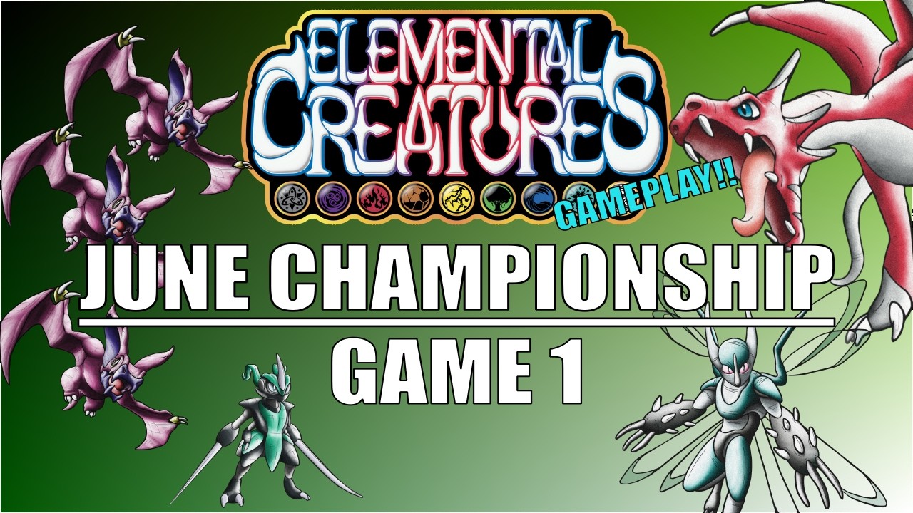 Elemental Creature Gameplay: June Championship Game 1