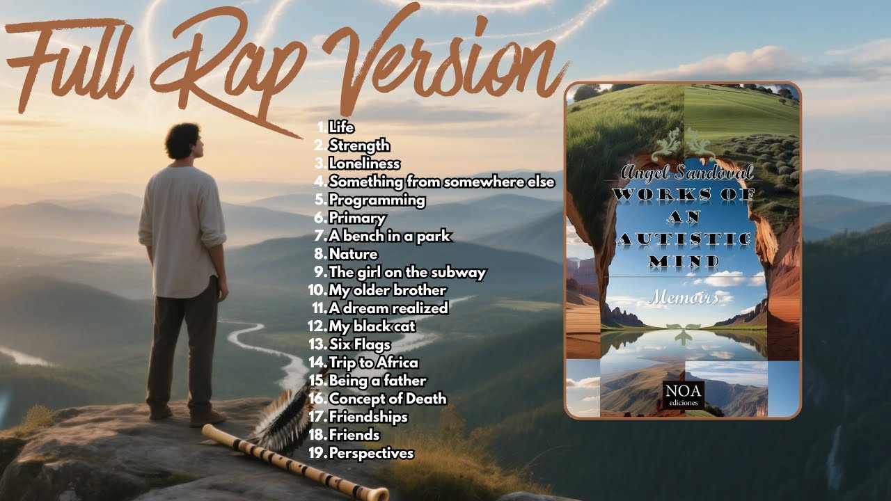 Works of an Autistic Mind – The Full Journey | A Story in Rap, From Pain to Peace