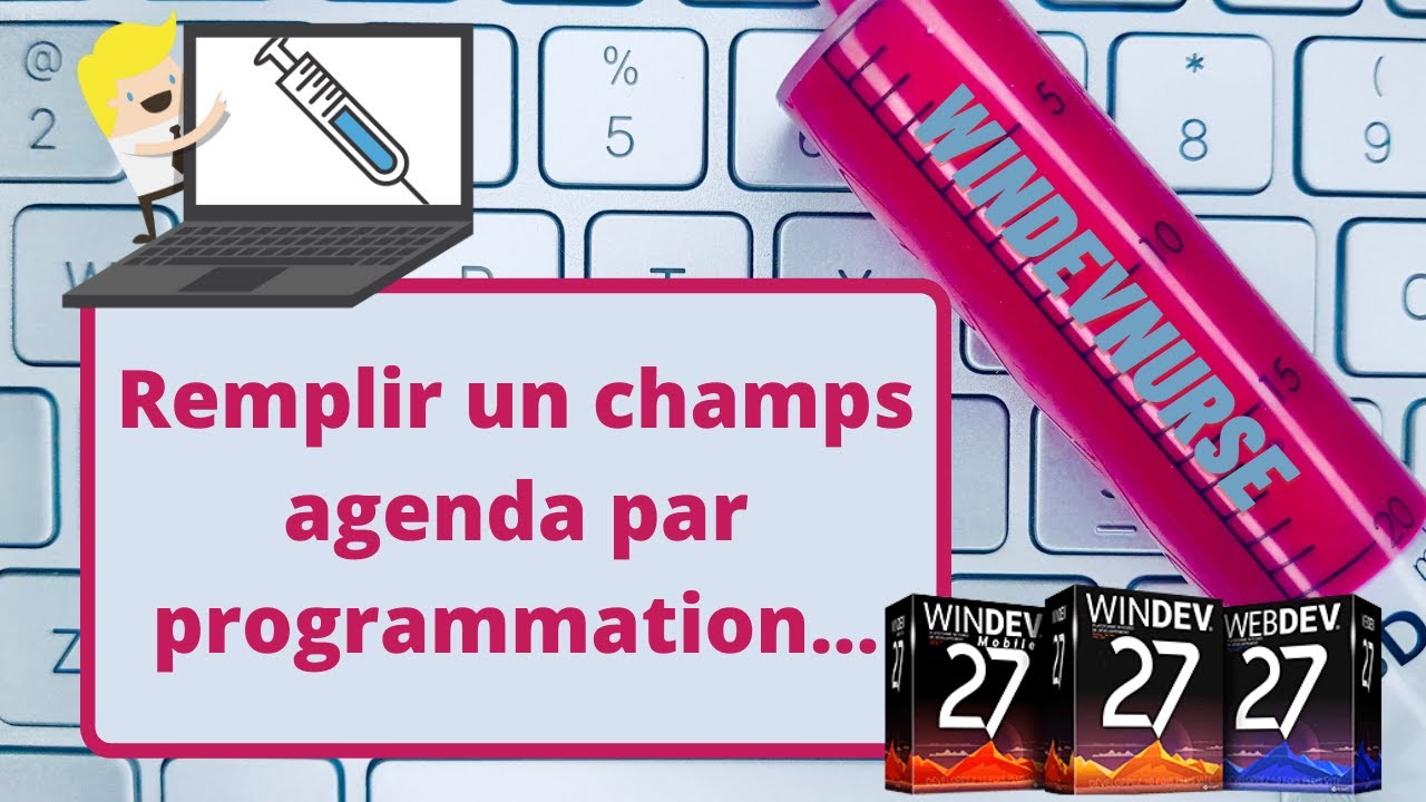 106.TUTO WINDEV Remplir un champs agenda par programmation