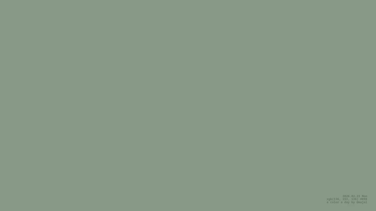 A Color a Day - #898 rgb(136, 153, 136) - 2026.02.23 - 12-bit RGB Colors by @majal