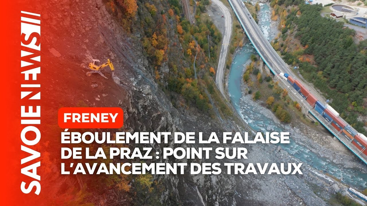 Éboulement de la falaise de la Praz, un point sur l'avancement des travaux