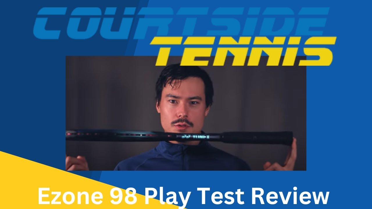 Yonex Ezone 98 Tennis Racquet 2022 (7th Gen.) Review