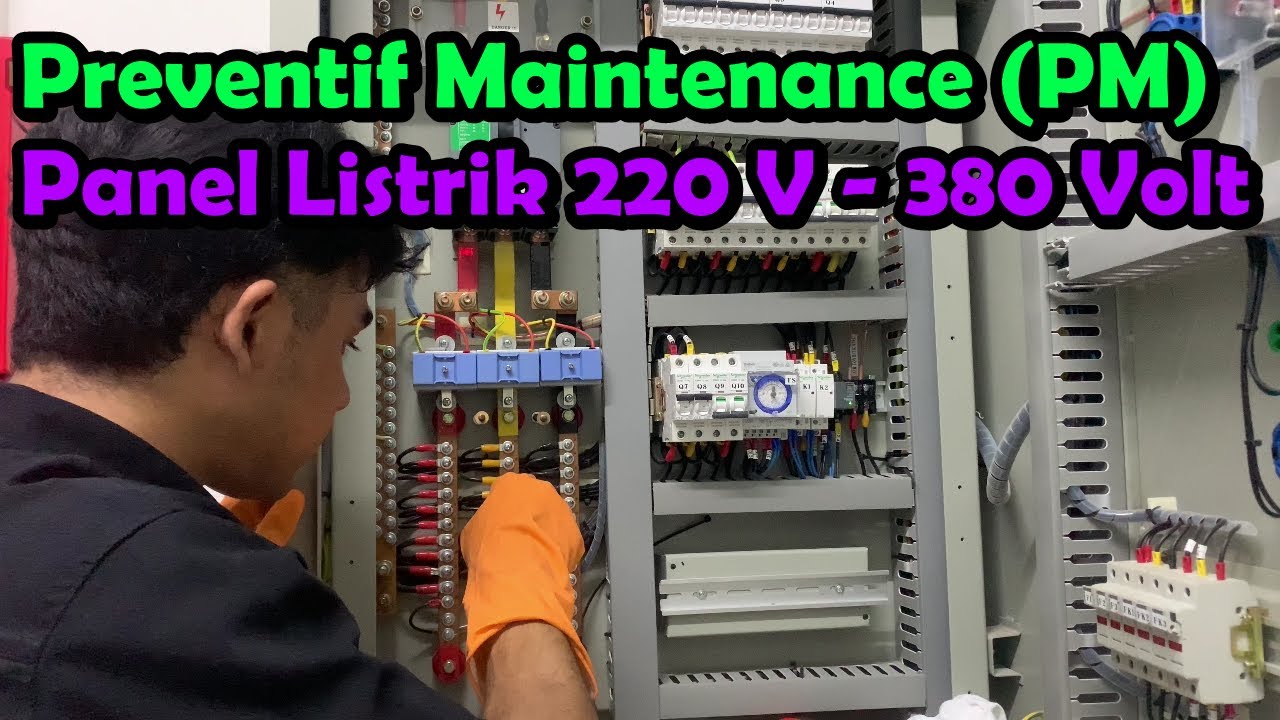 cara Preventif Maintenance Panel Listrik