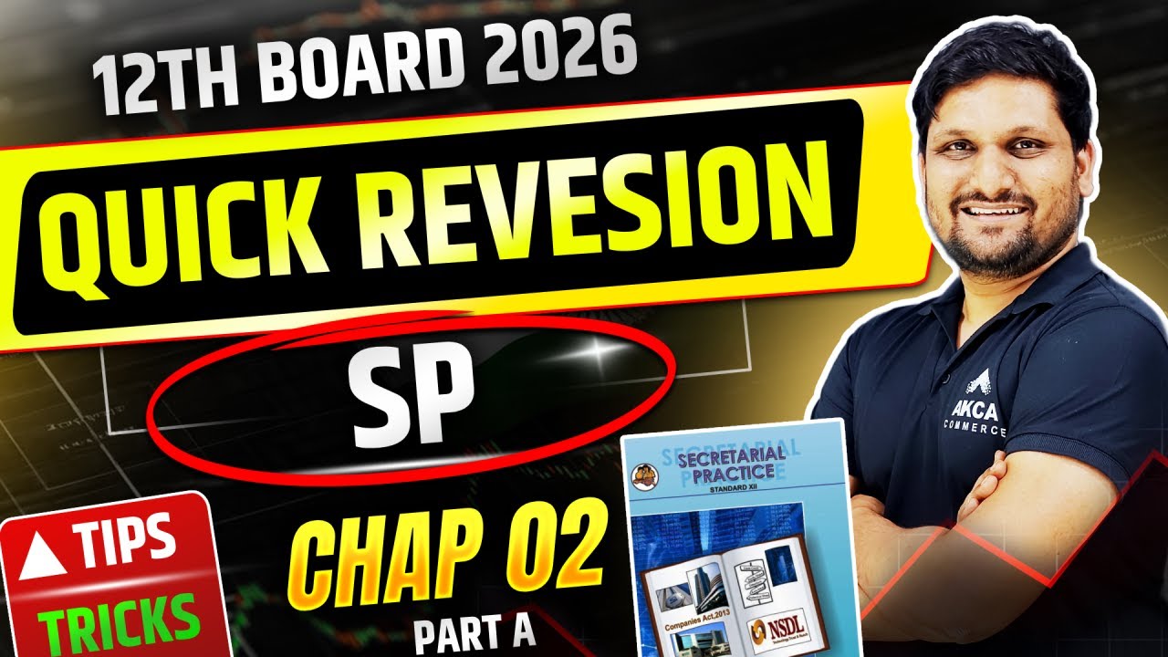 12th SP Chap 2 Sources of Corporate Finance | Part 1 | Quick Revision | Flow Chart | Board Exam 2026
