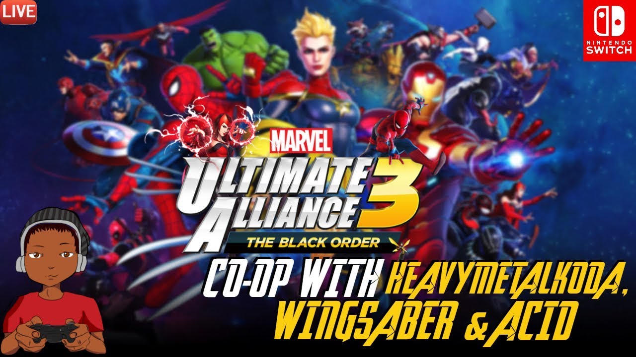 MARVEL ULTIMATE ALLIANCE 3 #2 CO-OP W/ WINGSABER, HMK & ACID!
