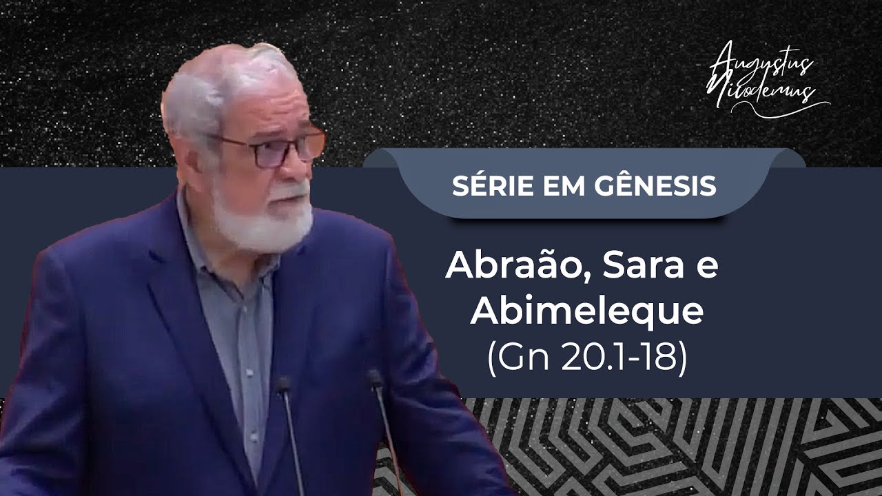 39. Abraão, Sara e Abimeleque (Gn 20.1-18)