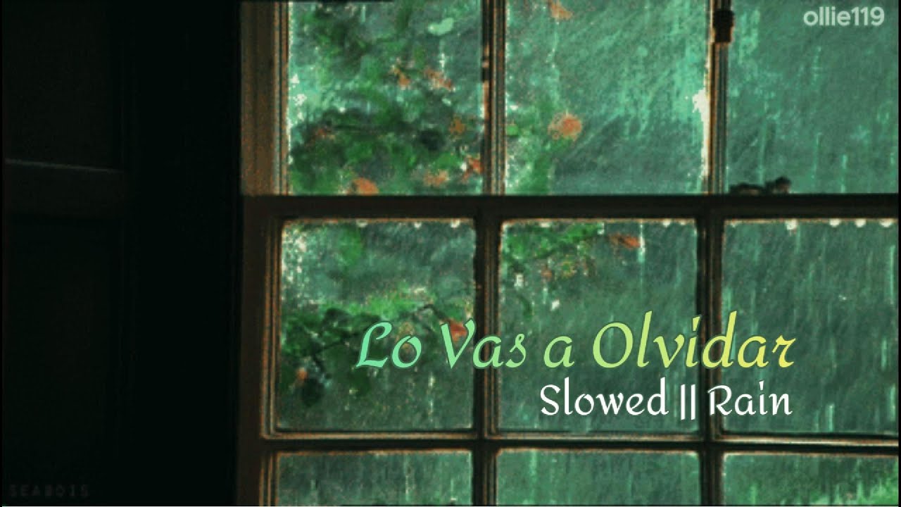 Lo Vas a Olvidar - ROSALIA & Billie Eilish || Slowed + Rain + Lyrics