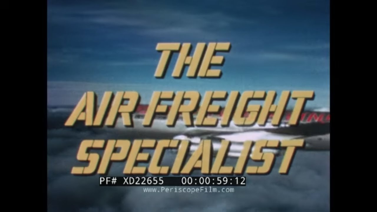 «СПЕЦИАЛИСТ ПО ВОЗДУШНЫМ ПЕРЕВОЗКАМ» 1960-х годов, ПРОМОФИЛЬМ КОМПАНИИ FLYING TIGER LINE ПО ВОЗДУ...