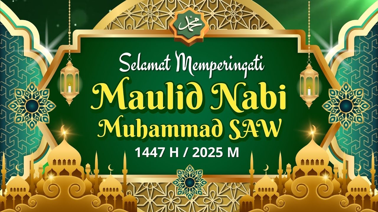 Video Intro Maulid Nabi Muhammad SAW 1447 H / 2025 M | part 3