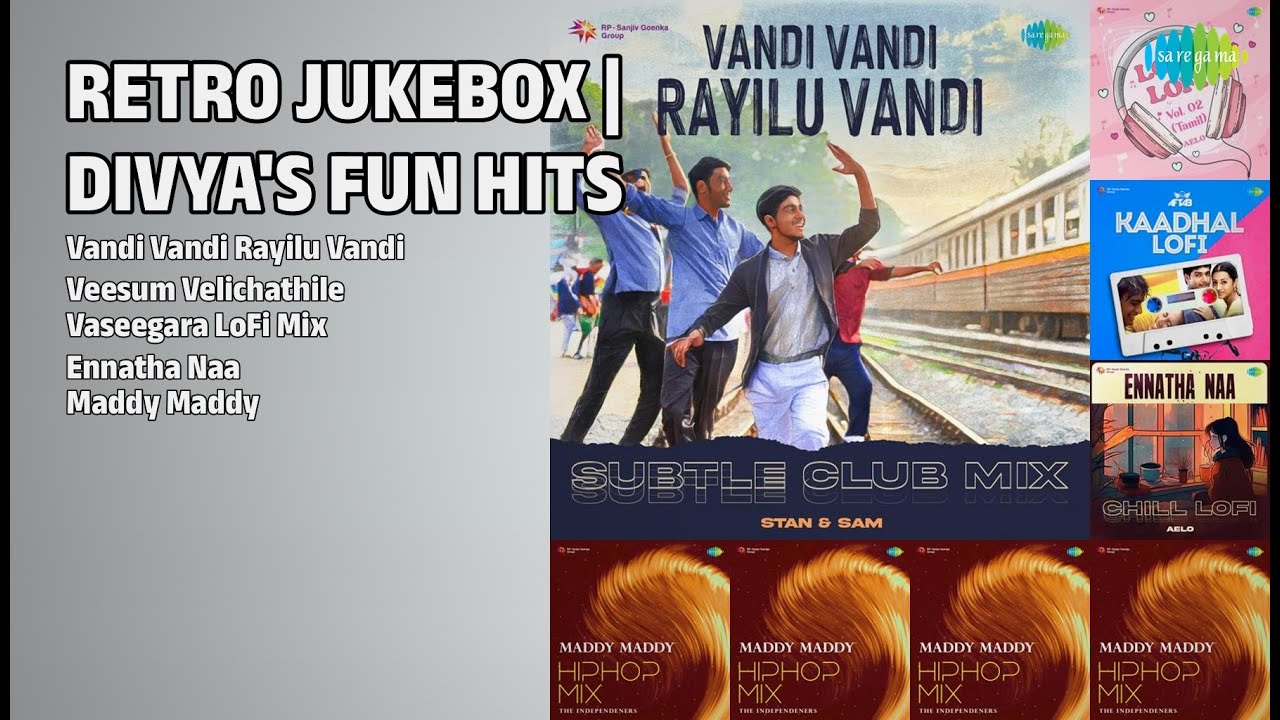 திவ்யா கலெக்ஷன்ஸ் | Divya Vivekanandan Songs | Vandi Vandi Rayilu Vandi | Veesum Velichathile