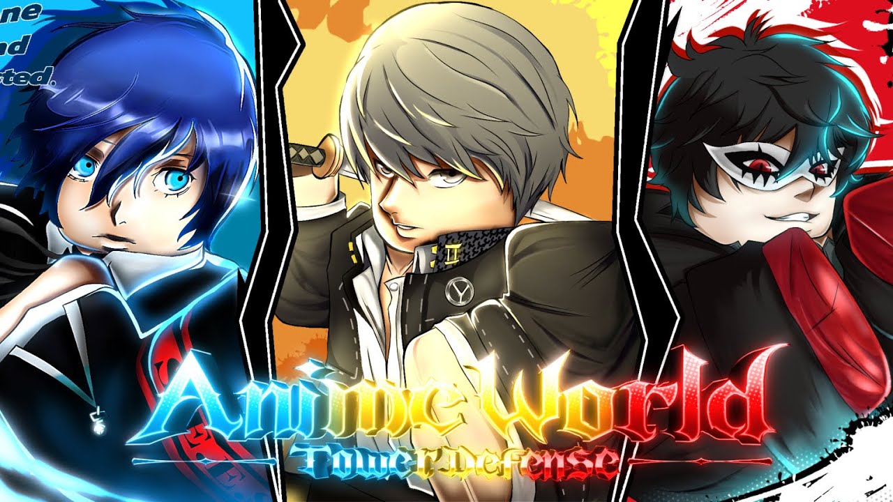 Anime World Tower Defense | Persona