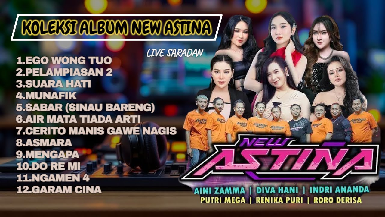 New astina full album live saradan