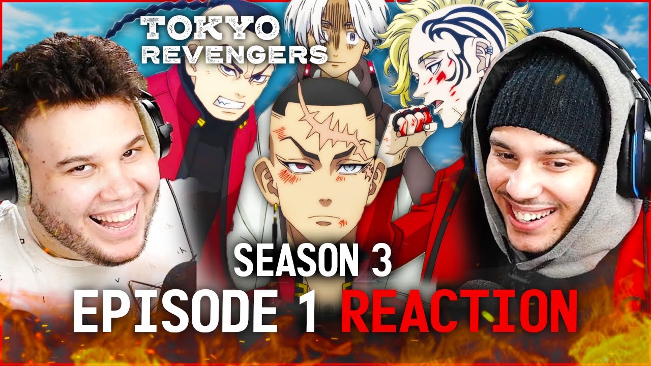 Tokyo Revengers Season 3 Episode 1 REACTION | Tenjiku ARC !