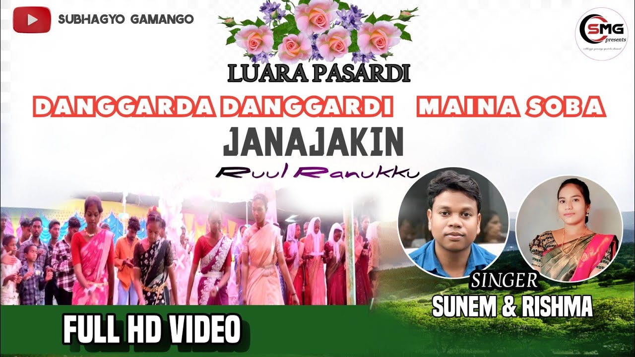 Ruul Ranukku _Danggarda Danggardi_ maina soba janajakin _Luara palli_Luara Pasardi 