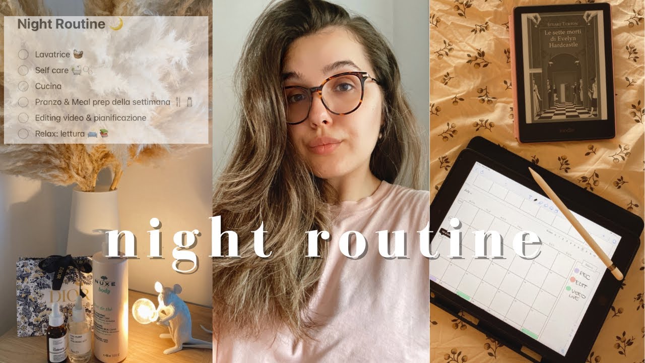 NIGHT ROUTINE // realistica, produttiva e rilassante 🌙