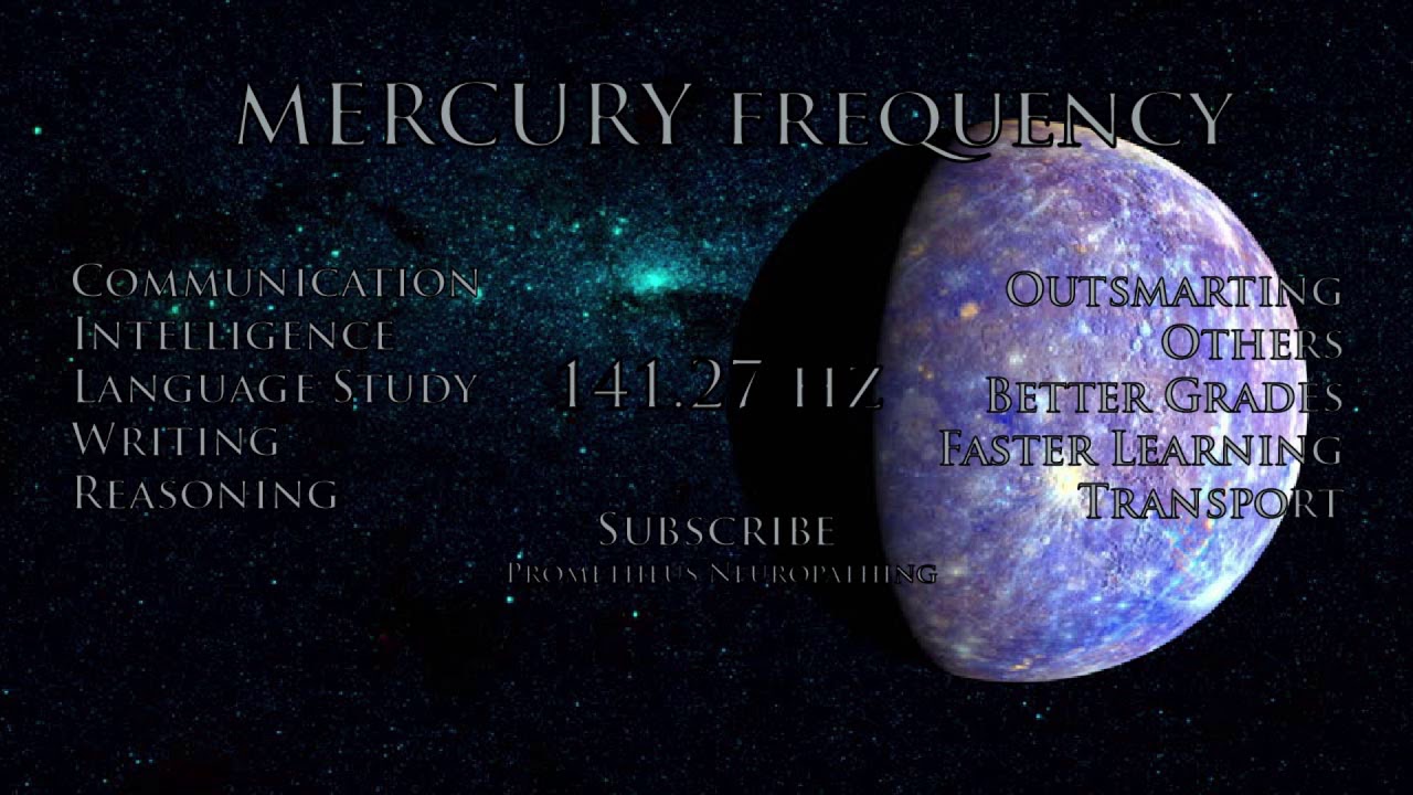 Mercury frequency 141.27 hz - Monotone