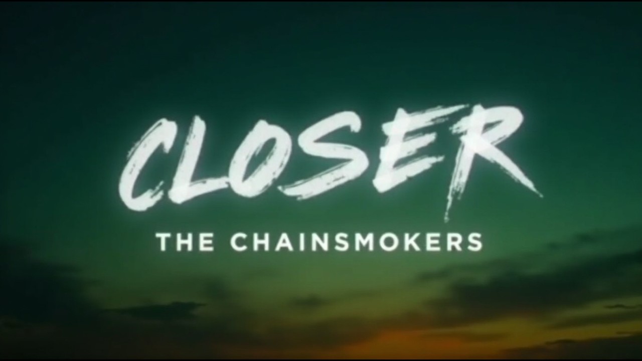 Closer &ndash; The Chainsmokers при участии Halsey (Текст песни) | Официальное видео с текстом | Мирова...