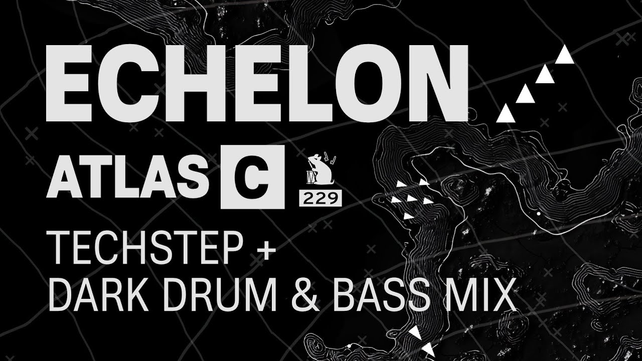 Echelon | Techstep + Dark Drum & Bass Mix