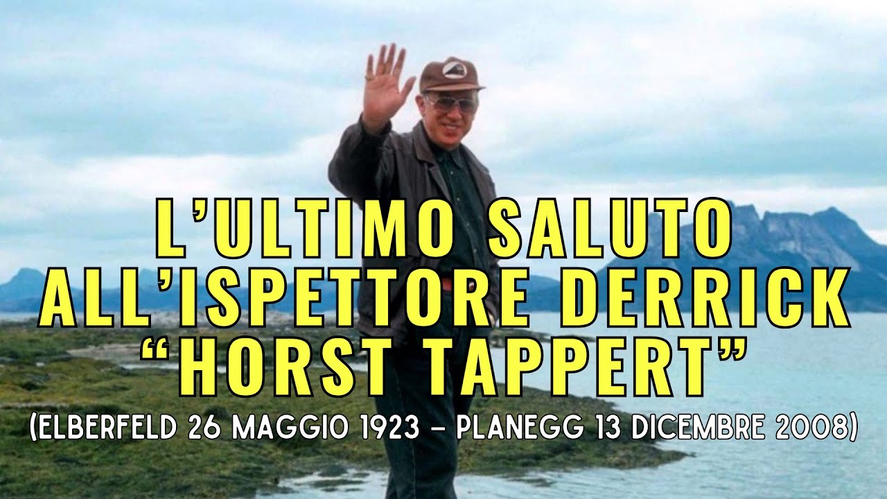 L'ultimo saluto all'Ispettore Derrick (Horst Tappert) 2008
