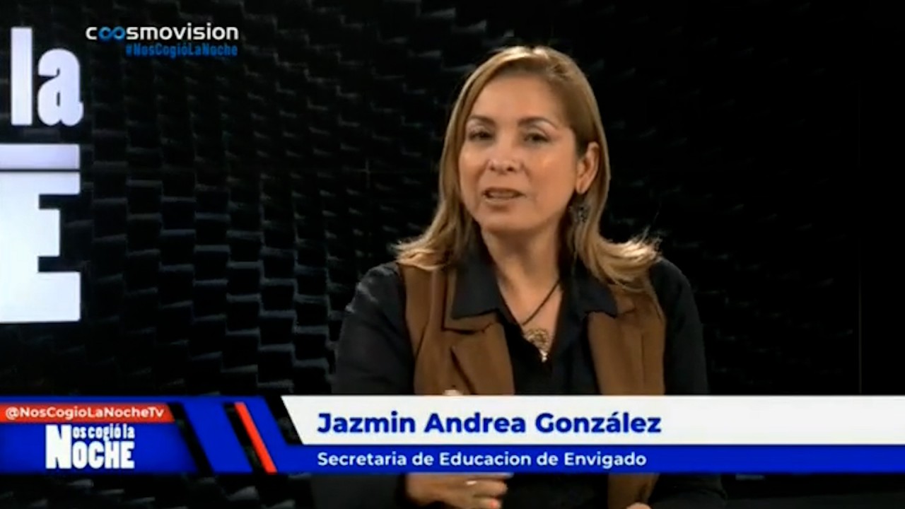Programa Nos Cogió la Noche 19 de febrero / Jazmín Andrea González - Secretaria de Educación