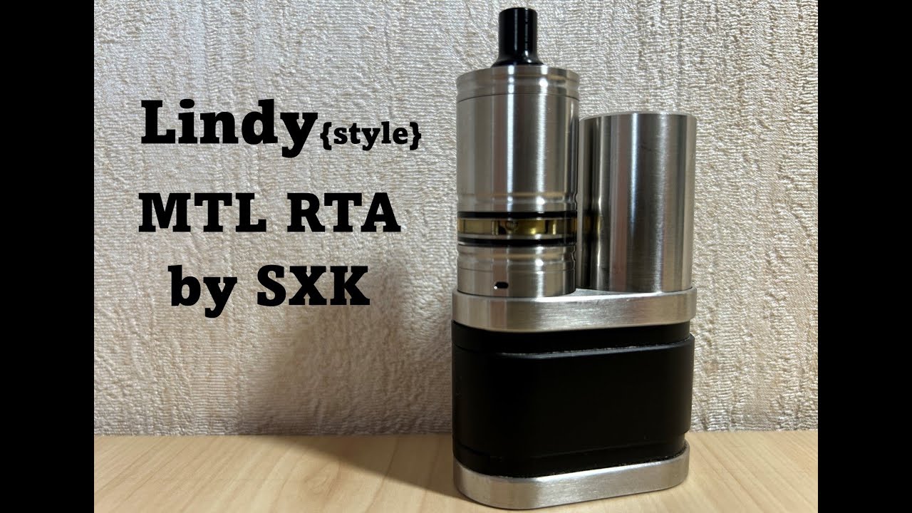 Lindy {style} MTL RTA | SXK | Old school simplicity & design | Excellent flavour & strong Throat Hit