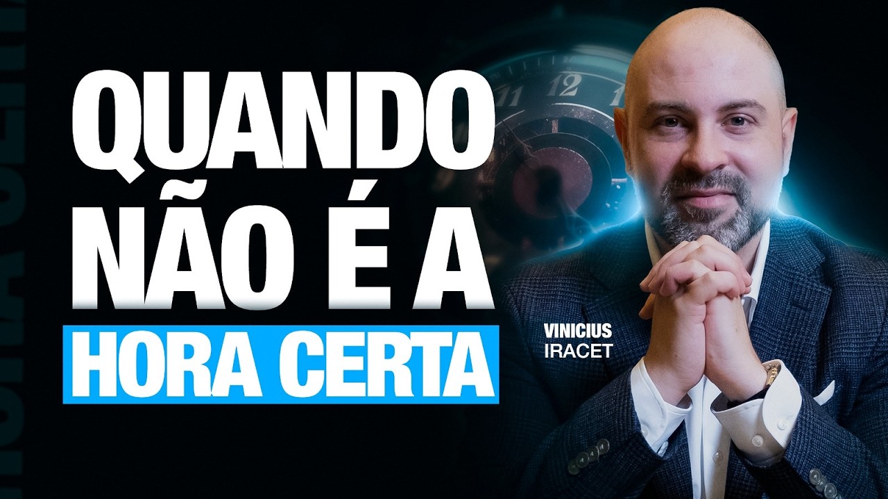 O momento certo é TUDO - OUÇA A VOZ DE DEUS  @ViniciusIracet​