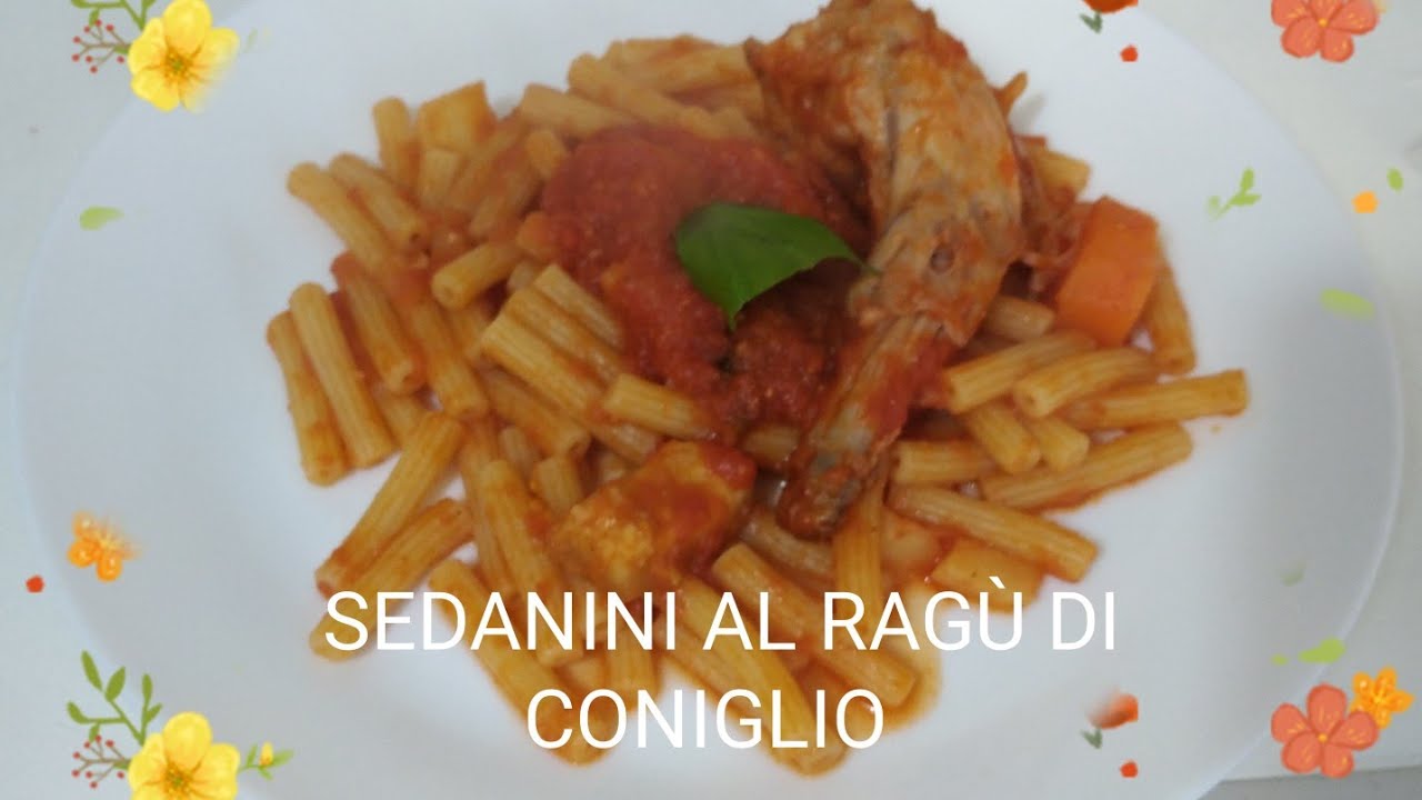 SEDANINI AL RAGÙ DI CONIGLIO 😋
