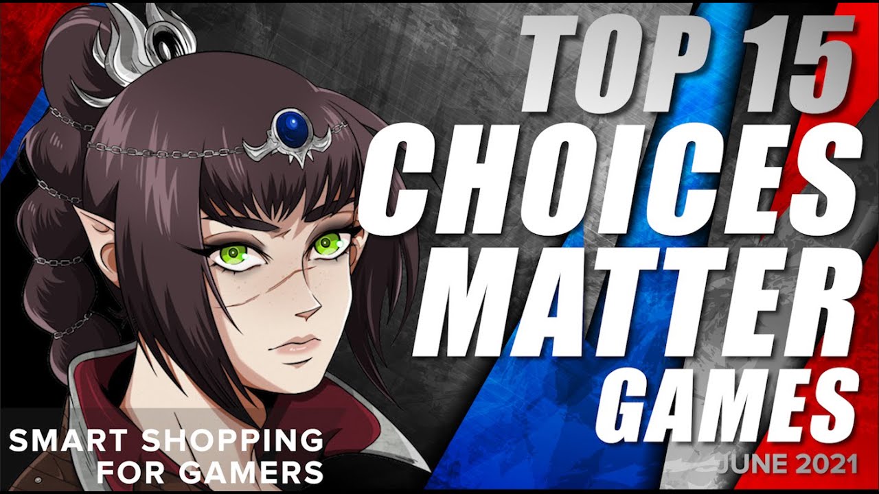 Top 15 Best Choices Matter Games - July  2021 Selection