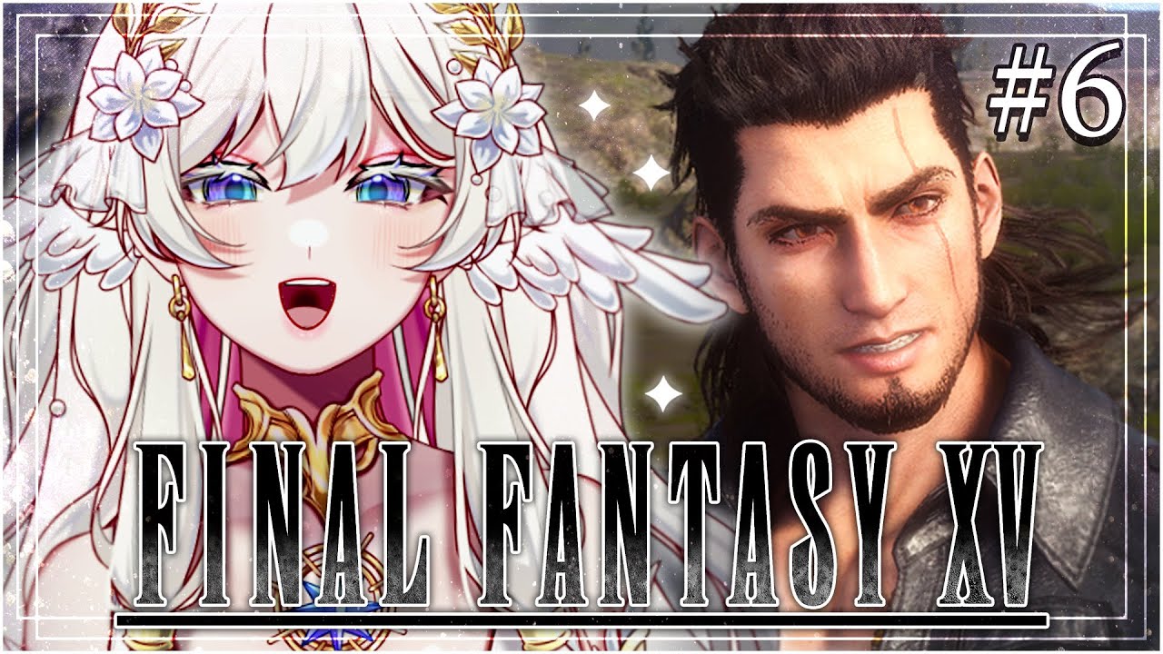 FINAL FANTASY XV – Back to main quest!! RIGHT ? | Marie☆FD