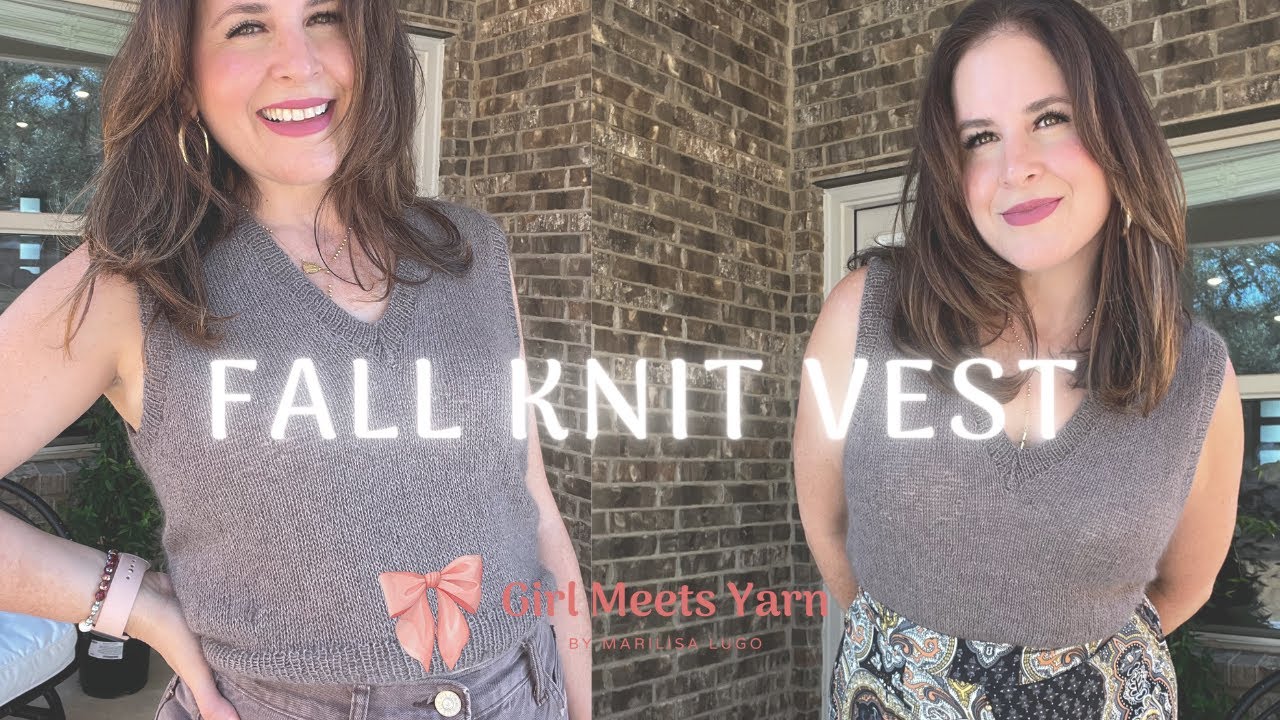 Girl Meets Yarn // Vest No. 2 + Styling // Fall Essentials