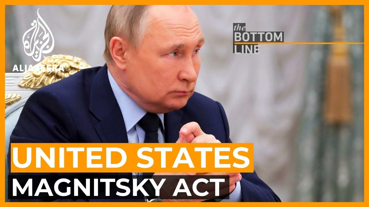 What is the US Magnitsky Act, and why does Putin hate it? | The Bottom Line