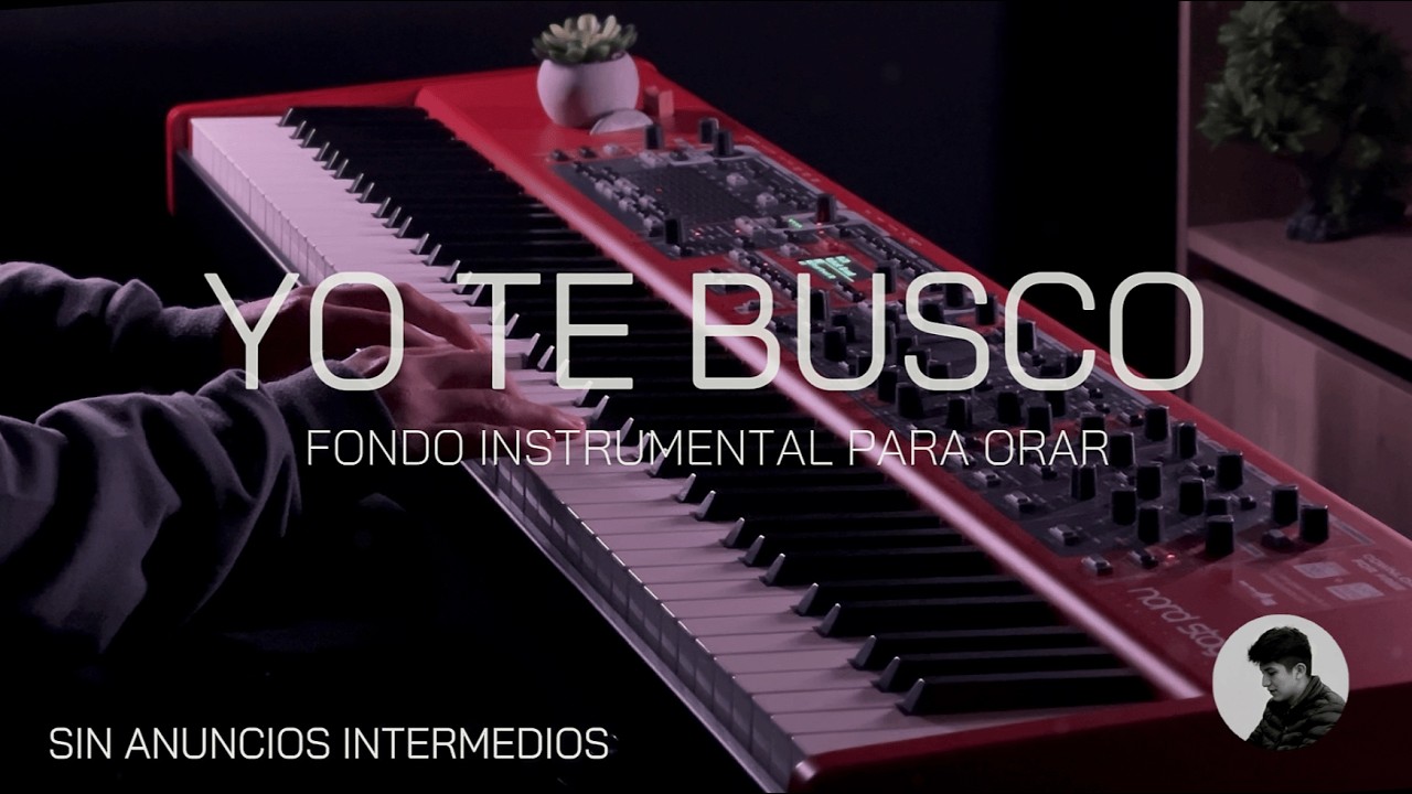 1 HORA - INSTRUMENTAL PARA ORAR 🙏🏻 - SIN ANUNCIOS - YO TE BUSCO