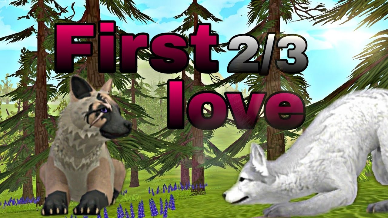 FIRST LOVE💞 part 2. ( WildCraft ) music video