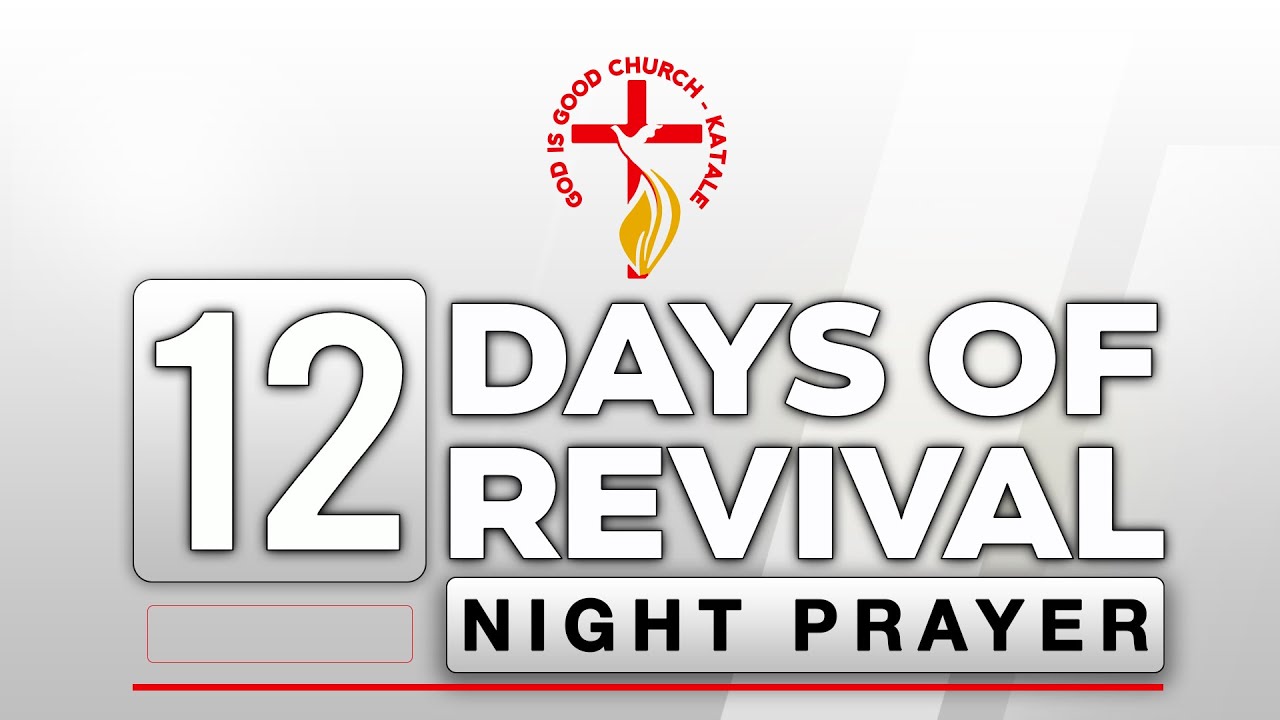 12 DAYS OF REVIVAL (DAY-05/06) - NIGHT PRAYER