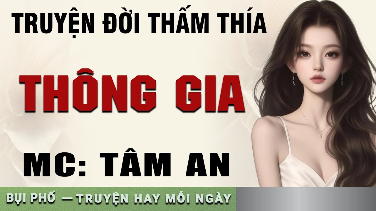 Nghe mà thấm thía: Thông Gia - Mc Tâm An diễn đọc nghe hay cảm xúc, ai cũng mê