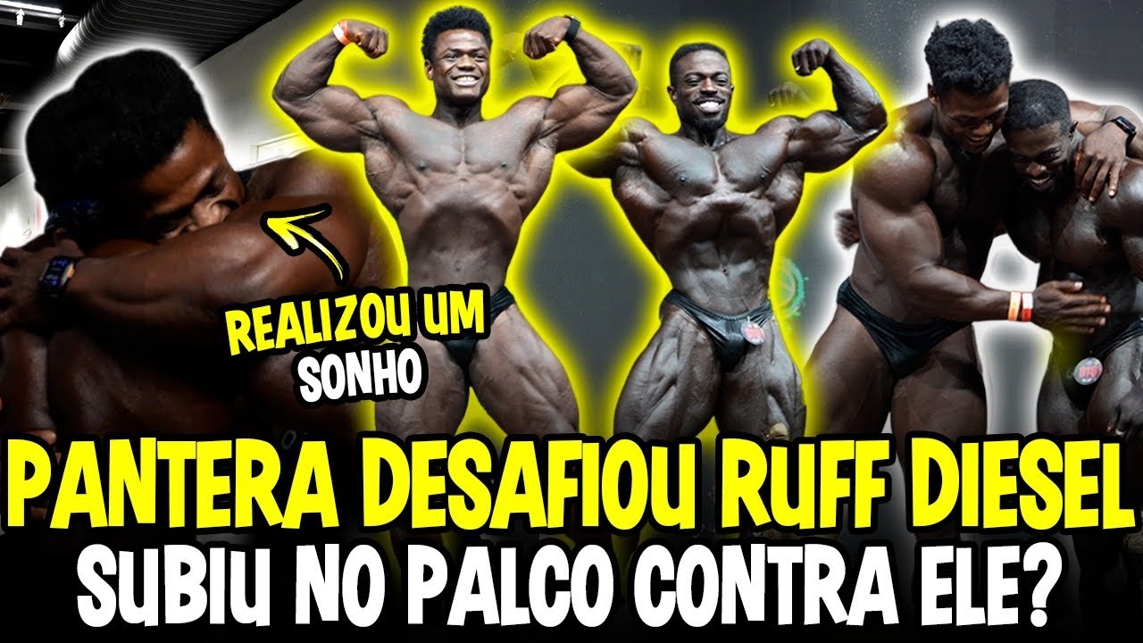 RUFF DIESEL CAMPEÃO DO MR OLYMPIA BR | PANTERA REALIZOU SEU SONHO 
