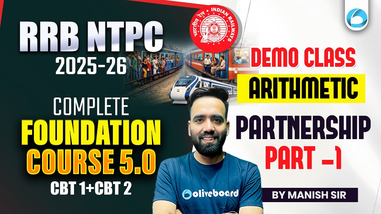 RRB NTPC 2025–26 Arithmetic | Partnership Part 1 | Demo Class By Manish Sir