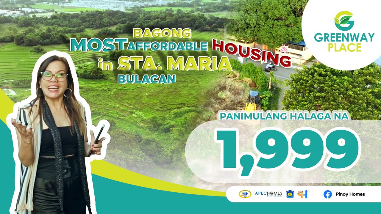 PROJECT UPDATE: Greenway Place - Sta. Maria, Bulacan Part 1 | APECHOMES