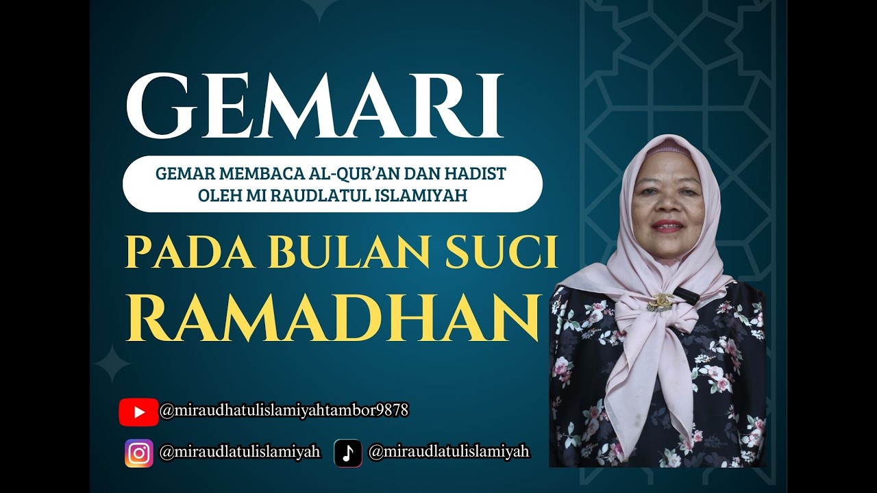 GemaRI (Gemar Membaca Al-Qur'an dan Hadist oleh MI Raudlatul Islamiyah) - Ibunda Hj. Fauziah, M.Pd.I