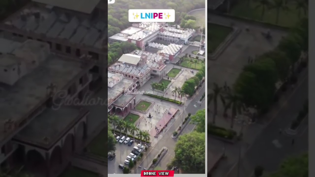 LNIPE |Drone| view 2023-2024 BPEd MPEd Lakshmi Bai national institute of physical education Gwalior
