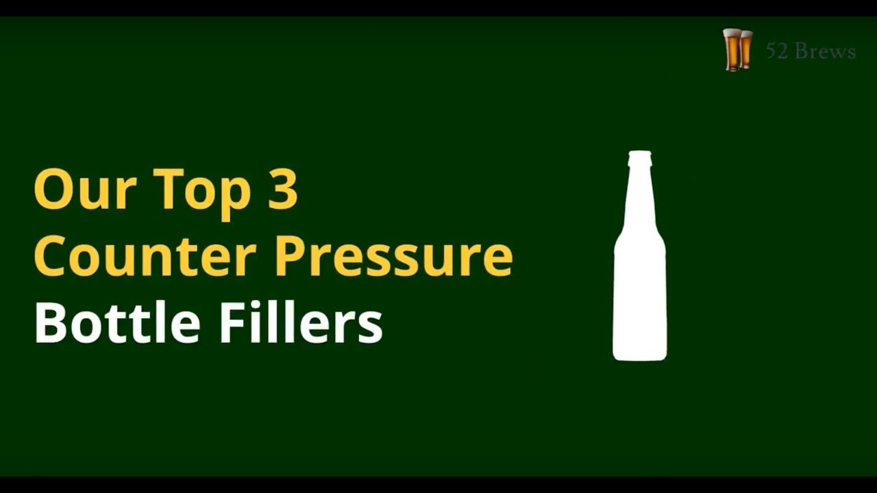 Top 3 Counter Pressure Bottle Fillers