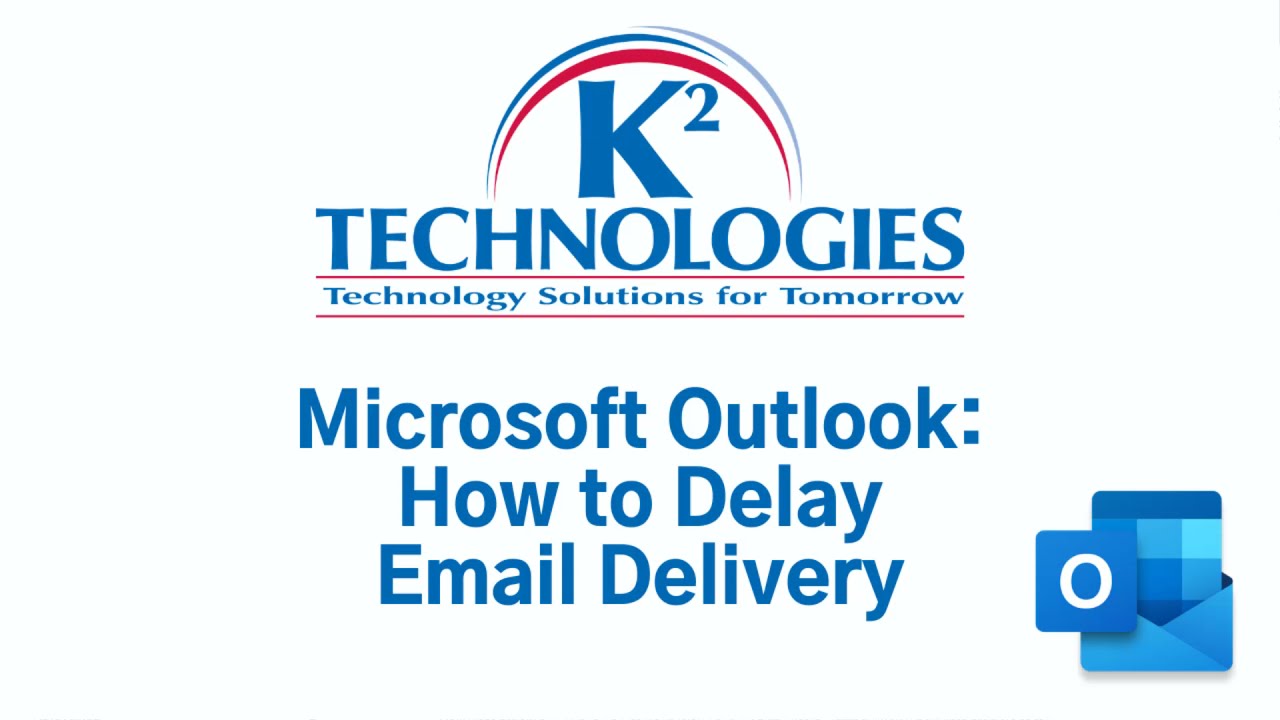How To Delay The Delivery Of Your Microsoft Outlook Emails