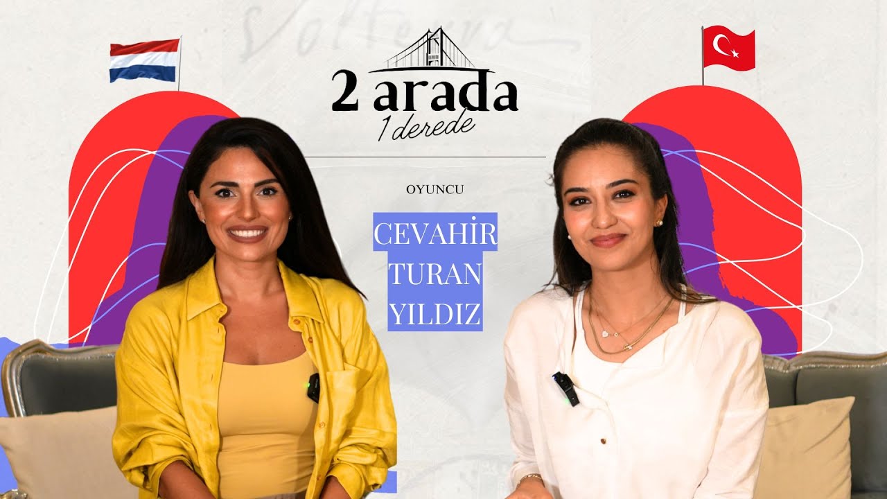 Bölüm 55 I Oyuncu Cevahir Turan Yıldız #2arada1derede