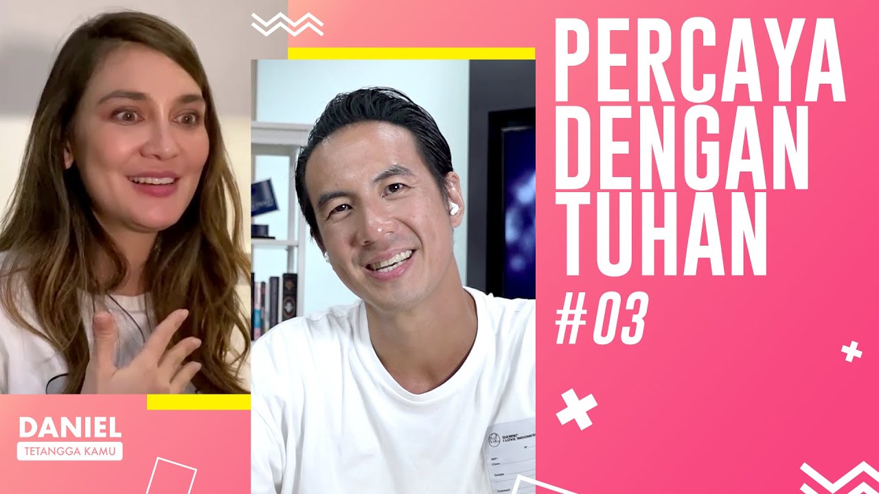 Luna Maya, tidak mau hidup dengan penyakit hati - Daniel Tetangga Kamu