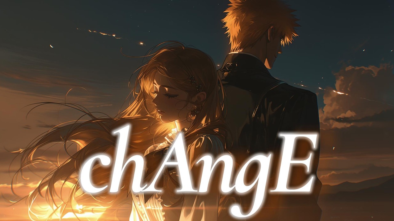 chAngE (戒めのアリア ver. ) | BLEACH op
